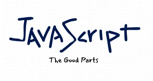 JavaScript: The Good Parts - A Reflection on a Classic