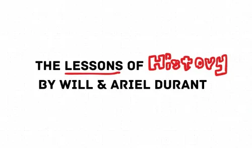 The Lessons of History by Will & Ariel Durant
