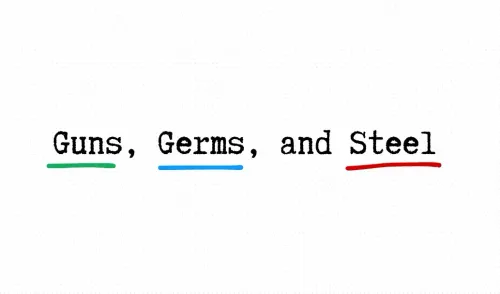 Guns, Germs, and Steel by Jared Diamond – Understanding History Through Geography, Biology, and Beyond