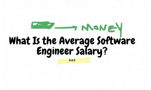 What Is the Average Salary of a Software Engineer?
