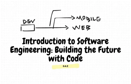Introduction to Software Engineering: Building the Future with Code